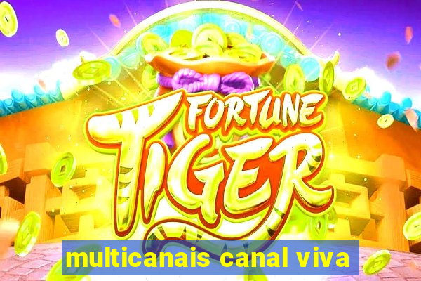 multicanais canal viva